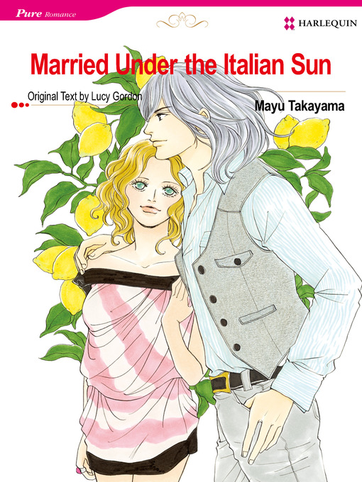 Title details for Married Under the Italian Sun by Mayu Takayama - Available